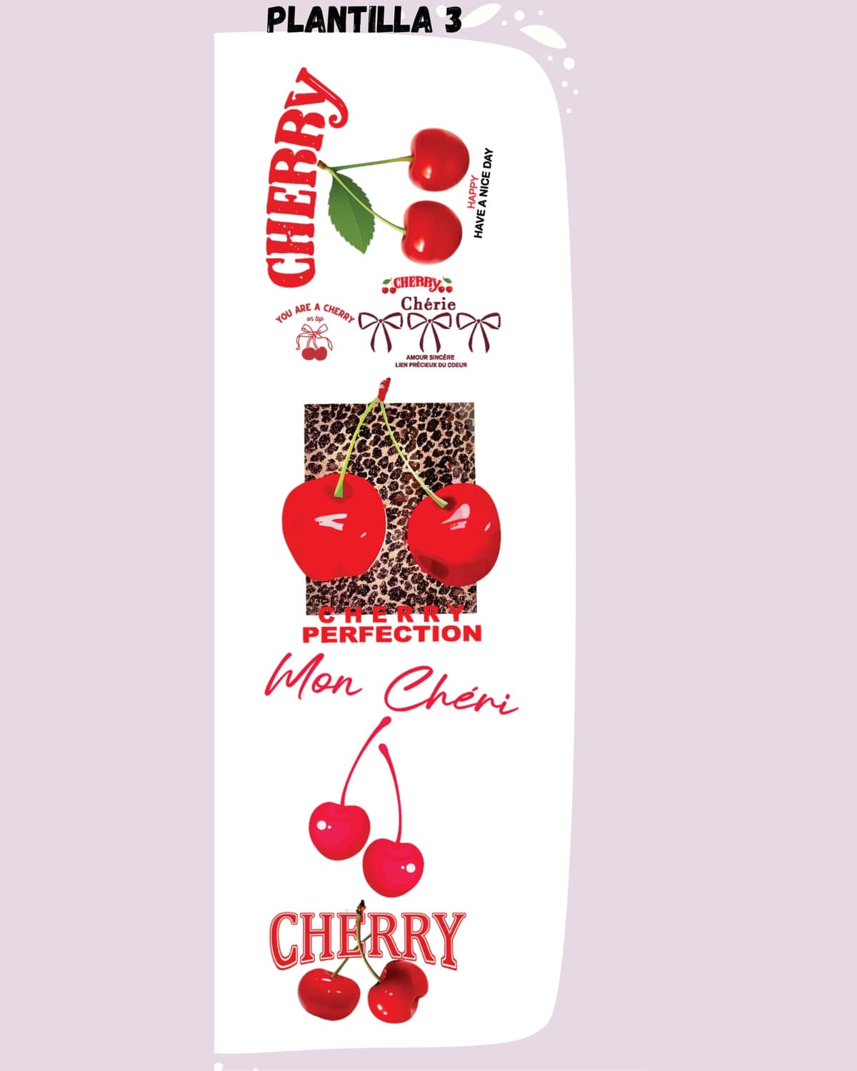Plantilla DTF 3 completa, 30 cm × 1 m: cerezas con frases Cherry, Mon Chéri y Chérie, y cerezas con leopardo