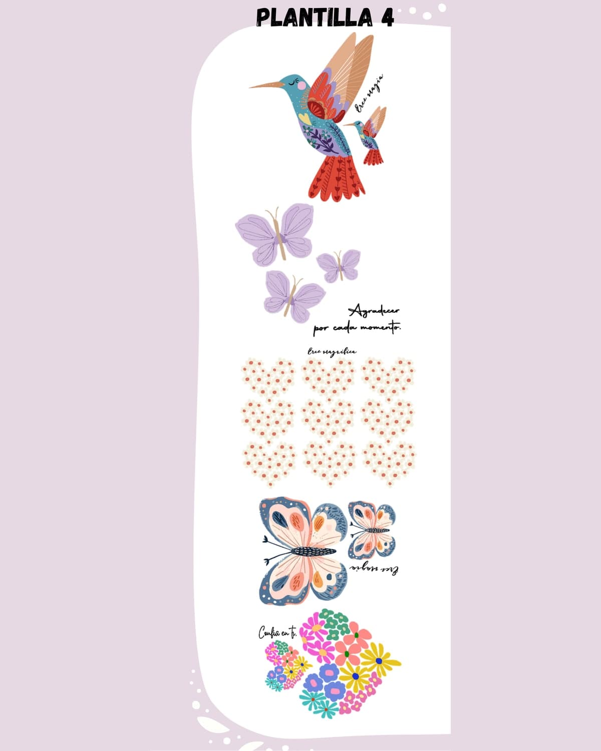 Plantilla DTF 4 completa, 30 cm × 1 m: colibrí de colores, mariposas lila con la frase Agradecer por cada momento y corazones de flores